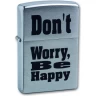 Зажигалка ZIPPO DON`T WORRY 200 Don.t worry